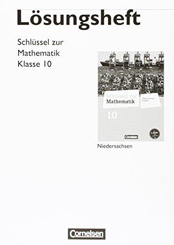 Schlüssel zur Mathematik - Differenzierende Ausgabe Niedersachsen: 10. Schuljahr - Lösungen zum Schülerbuch