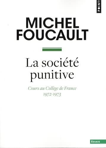 La société punitive : cours au Collège de France, 1972-1973