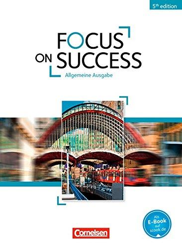 Focus on Success - 5th Edition - Allgemeine Ausgabe: B1-B2 - Schülerbuch