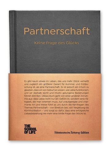 Partnerschaft - Keine Frage des Glücks.: The School of Life