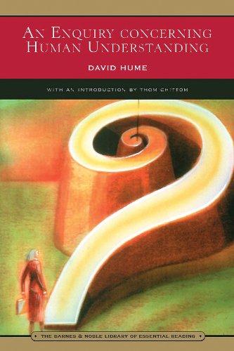 An Enquiry Concerning Human Understanding: And Selections from a Treatise of Human Nature (The Barnes & Noble Library of Essential Reading)