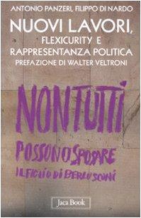 Nuovi lavori, flexicurity e rappresentanza politica