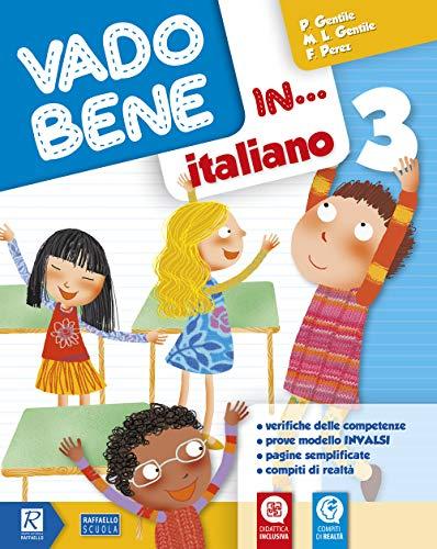 Vado bene in... Italiano. Per la 3ª classe elementare