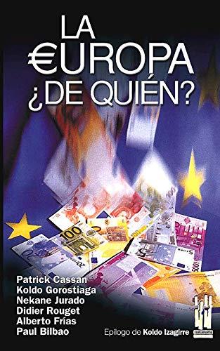 La Europa ¿de quién? (ORREAGA)