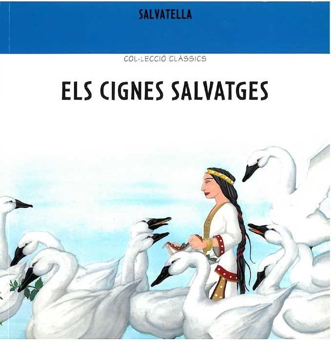 Els cignes salvatges: Clàssics 1