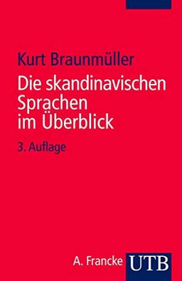 Die skandinavischen Sprachen im Überblick (Uni-Taschenbücher S)