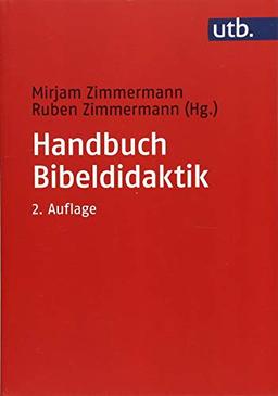 Handbuch Bibeldidaktik (Utb M, Band 3996)