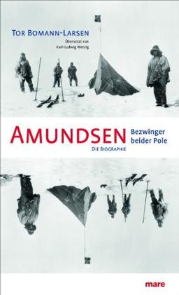 Amundsen. Bezwinger beider Pole