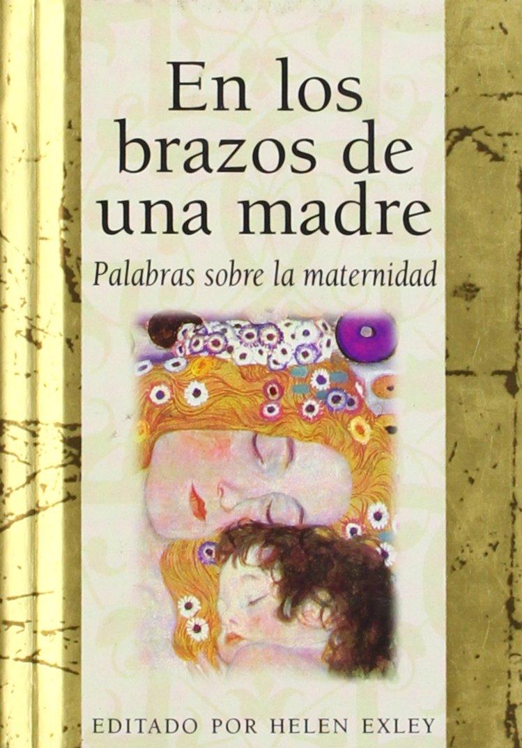 En Los Brazos De Una Madre