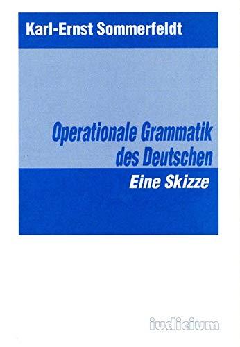 Operationale Grammatik des Deutschen: Eine Skizze