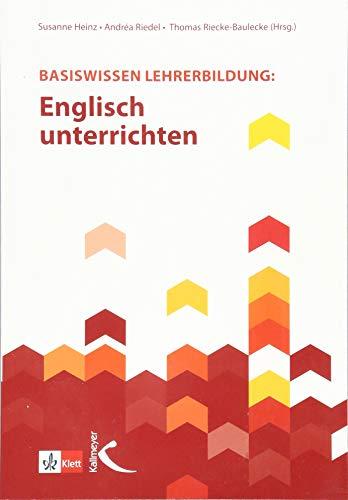 Basiswissen Lehrerbildung: Englisch unterrichten