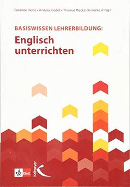 Basiswissen Lehrerbildung: Englisch unterrichten