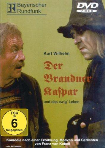 Der Brandner Kaspar und das ewig' Leben