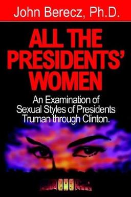 All the Presidents' Women