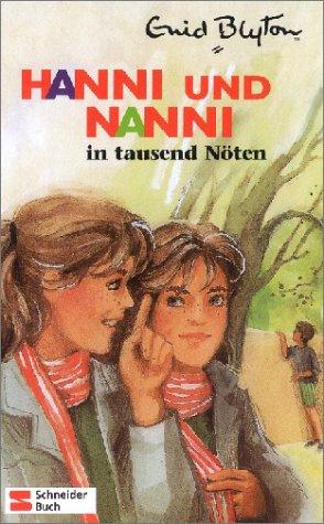 Hanni und Nanni, Bd.8, Hanni und Nanni in tausend Nöten