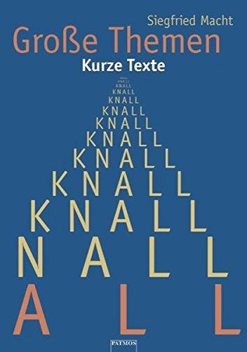 Große Themen - kurze Texte: Sprachspiele und Gedichte für den Religions- und Ethikunterricht