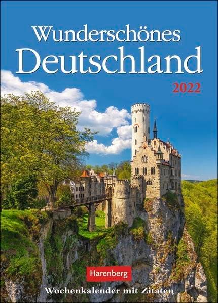 Wunderschönes Deutschland Wochenkalender 2022 - Wandkalender mit Zitaten - Planer mit Platz für Termine und Notizen - 54 Seiten - 16,5 x 23 cm: Wochenkalender mit Zitaten