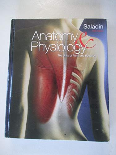 Anatomy & Physiology: The Unity of Form and Function