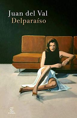 Delparaiso (ESPASA NARRATIVA)