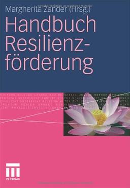 Handbuch Resilienzförderung (German Edition)