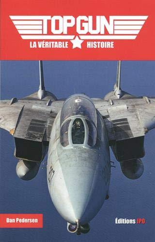 Top gun : la véritable histoire