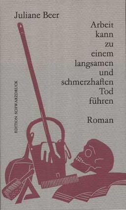 Arbeit kann zu enem langsamen und schmerzhaften Tod führen: Roman