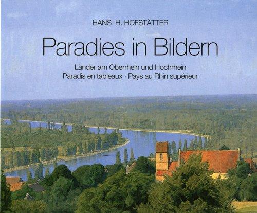 Paradies in Bildern. Länder am Oberrhein und Hochrhein.