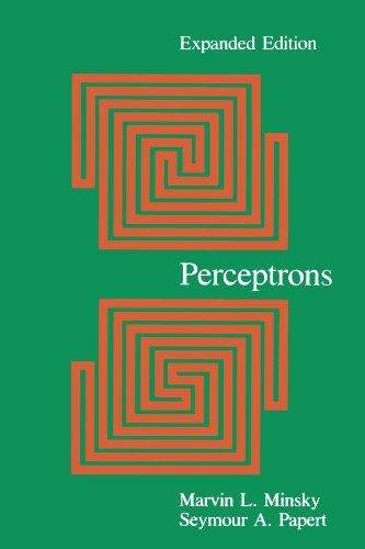 Perceptrons: An Introduction to Computational Geometry, Expanded Edition