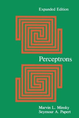 Perceptrons: An Introduction to Computational Geometry, Expanded Edition