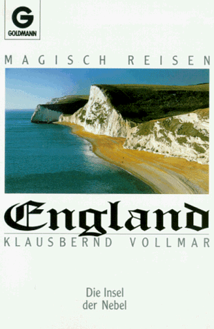 Magisch reisen: England. Die Insel der Nebel.