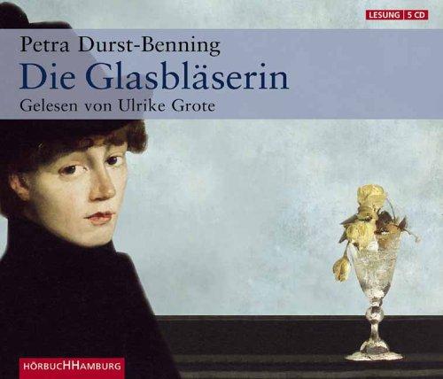 Die Glasbläserin. 5 CDs