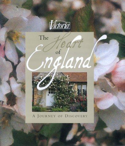 Victoria, the Heart of England: A Journey of Discovery