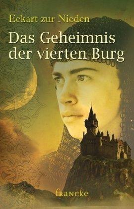 Das Geheimnis der vierten Burg