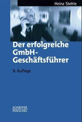 Der erfolgreiche GmbH- Geschäftsführer