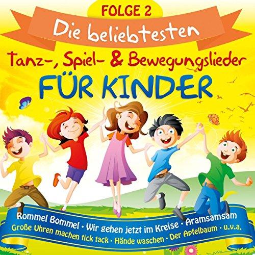 Die beliebtesten Tanz-, Spiel- & Bewegungslieder für Kinder - Folge 2