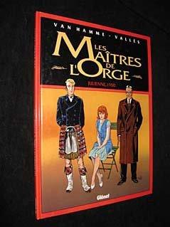 Les maîtres de l'orge. Vol. 5. Julienne, 1950