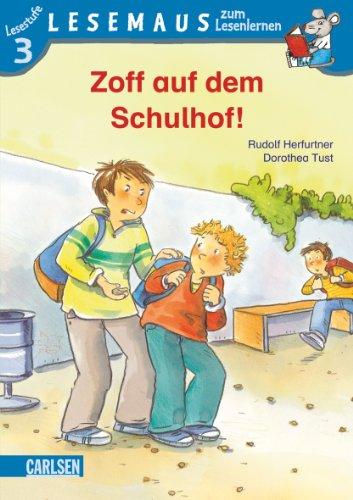 LESEMAUS zum Lesenlernen Stufe 3: Zoff auf dem Schulhof!