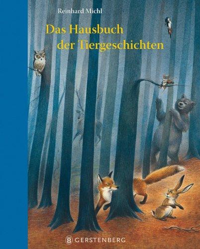 Das Hausbuch der Tiergeschichten