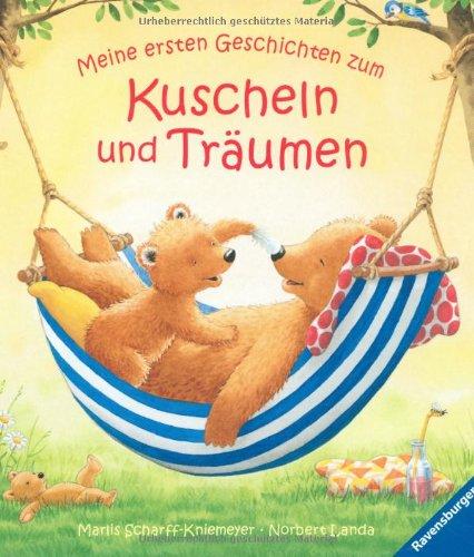 Meine ersten Geschichten zum Kuscheln und Träumen