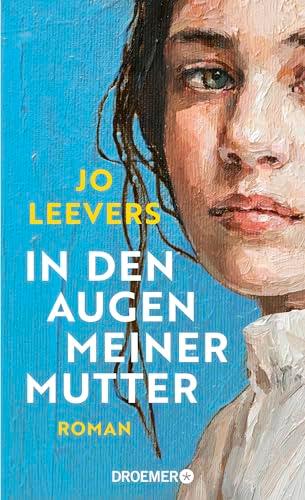 In den Augen meiner Mutter: Roman