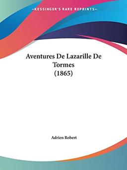 Aventures De Lazarille De Tormes (1865)