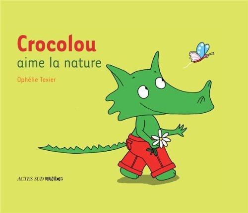 Crocolou aime la nature