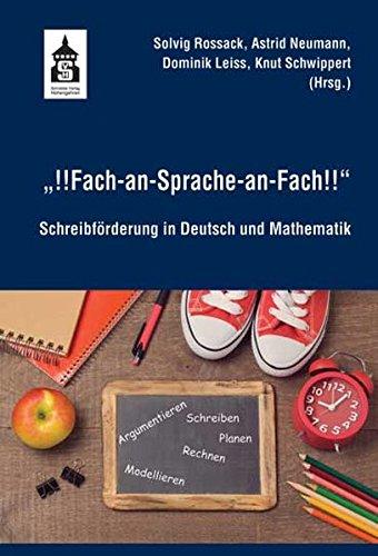 &#34;!!Fach-an-Sprache-an-Fach!!&#34;: Schreibförderung in Deutsch und Mathematik