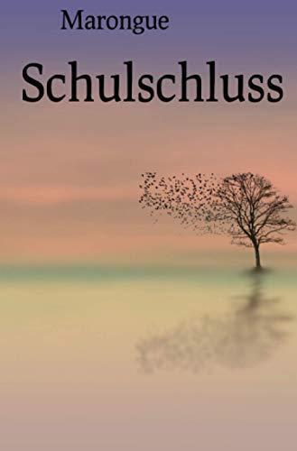 Schulschluss