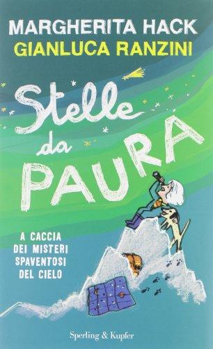 Stelle da paura. A caccia dei misteri spaventosi del cielo