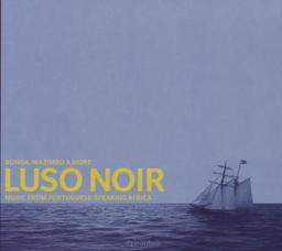 Luso Noir-Sailing the Sea of Longing