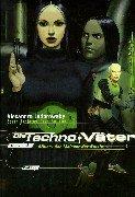 Die Techno-Väter, Bd.1, Albino, der Meister der Spiele