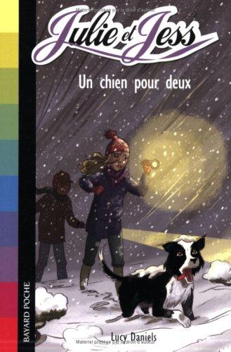 Julie et Jess. Vol. 5. Un chien pour deux