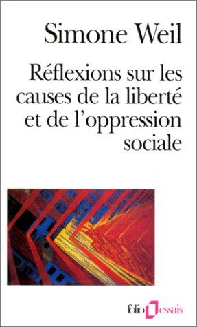 Réflexions sur les causes de la liberté et de l'oppression sociale