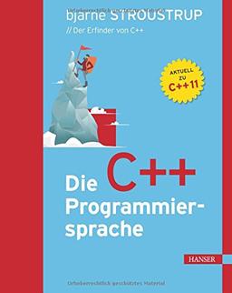 Die C++-Programmiersprache: Aktuell zu C++11